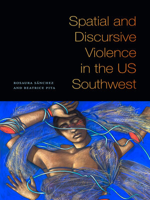 cover image of Spatial and Discursive Violence in the US Southwest
